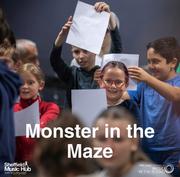 Monster in the Maze - Tickets now available! 