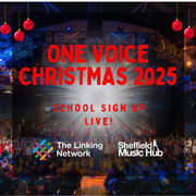 Sheffield Schools – Join us for One Voice Christmas 2025!