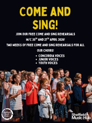 FREE Come and Sing rehearsals return this April!
