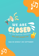 Closed for the School Holidays